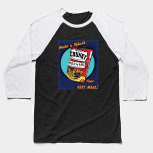 Chunky Mermaid Soup Baseball T-Shirt